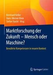 Cover von Marktforschung der Zukunft - Mensch oder Maschine