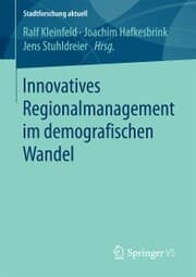Cover von Innovatives Regionalmanagement im demografischen Wandel