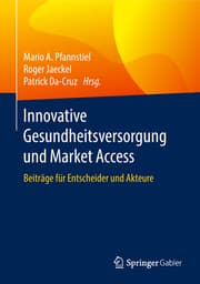 Cover von Innovative Gesundheitsversorgung und Market Access