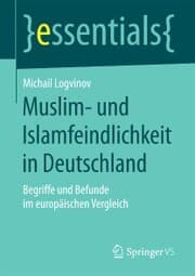 Cover von Muslim- und Islamfeindlichkeit in Deutschland