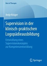 Cover von Supervision in der klinisch-praktischen Logopädieausbildung