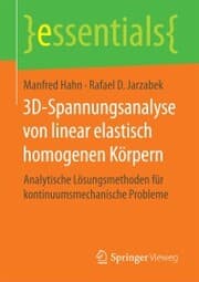 Cover von 3D-Spannungsanalyse von linear elastisch homogenen Körpern