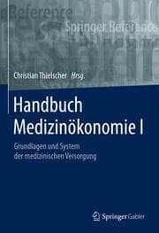 Cover von Handbuch Medizinökonomie I