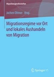 Cover von Migrationsregime vor Ort und lokales Aushandeln von Migration
