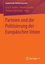 Cover von Parteien und die Politisierung der Europäischen Union