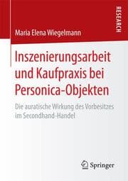Cover von Inszenierungsarbeit und Kaufpraxis bei Personica-Objekten