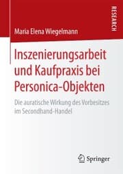 Cover von Inszenierungsarbeit und Kaufpraxis bei Personica-Objekten