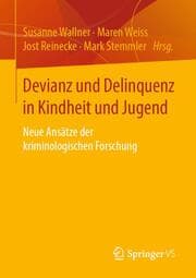 Cover von Devianz und Delinquenz in Kindheit und Jugend