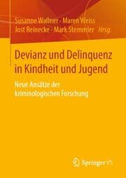 Cover von Devianz und Delinquenz in Kindheit und Jugend