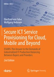 Cover von Secure ICT Service Provisioning for Cloud, Mobile and Beyond