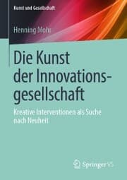 Cover von Die Kunst der Innovationsgesellschaft