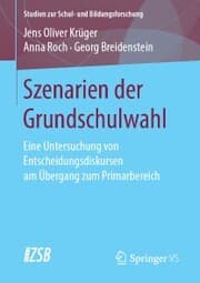 Cover von Szenarien der Grundschulwahl