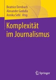 Cover von Komplexität im Journalismus