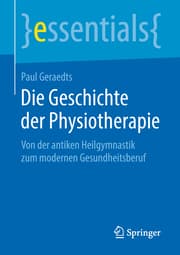 Cover von Die Geschichte der Physiotherapie