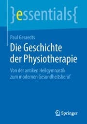 Cover von Die Geschichte der Physiotherapie