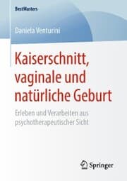 Cover von Kaiserschnitt, vaginale und natürliche Geburt