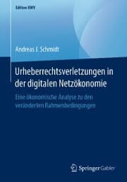 Cover von Urheberrechtsverletzungen in der digitalen Netzökonomie