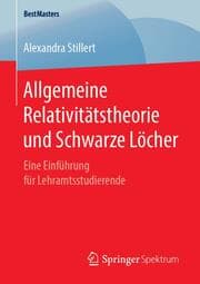Cover von Allgemeine Relativitätstheorie und Schwarze Löcher