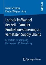 Cover von Logistik im Wandel der Zeit - Von der Produktionssteuerung zu vernetzten Supply Chains