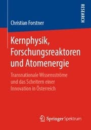 Cover von Kernphysik, Forschungsreaktoren und Atomenergie