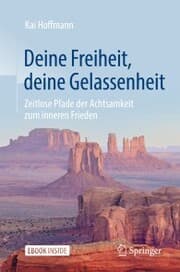 Cover von Deine Freiheit, deine Gelassenheit