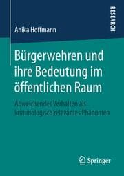 Cover von Bürgerwehren und ihre Bedeutung im öffentlichen Raum