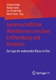 Cover von Gemeinschaftliche Wohnformen zwischen Entfremdung und Resonanz