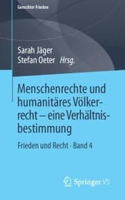 Cover von Menschenrechte und humanitäres Völkerrecht - eine Verhältnisbestimmung