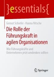 Cover von Die Rolle der Führungskraft in agilen Organisationen