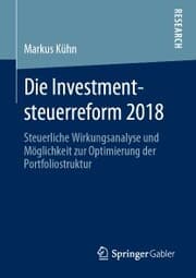 Cover von Die Investmentsteuerreform 2018