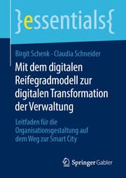 Cover von Mit dem digitalen Reifegradmodell zur digitalen Transformation der Verwaltung