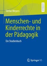 Cover von Menschen- und Kinderrechte in der Pädagogik