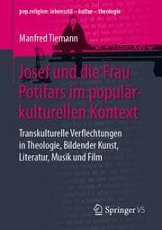 Cover von Josef und die Frau Potifars im populärkulturellen Kontext