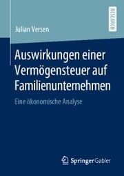Cover von Auswirkungen einer Vermögensteuer auf Familienunternehmen