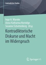Cover von Kontradiktorische Diskurse und Macht im Widerspruch