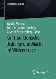 Cover von Kontradiktorische Diskurse und Macht im Widerspruch