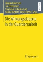 Cover von Die Wirkungsdebatte in der Quartiersarbeit