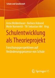 Cover von Schulentwicklung als Theorieprojekt