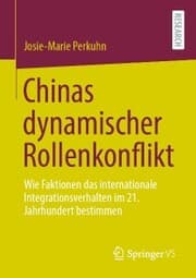 Cover von Chinas dynamischer Rollenkonflikt