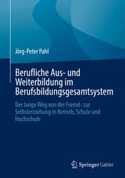 Cover von Berufliche Aus- und Weiterbildung im Berufsbildungsgesamtsystem