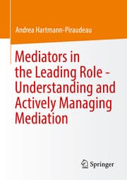 Cover von Mediators in the Leading Role - Understanding and Actively Managing Mediation