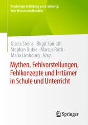 Cover von Mythen, Fehlvorstellungen, Fehlkonzepte und Irrtümer in Schule und Unterricht