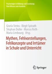 Cover von Mythen, Fehlvorstellungen, Fehlkonzepte und Irrtümer in Schule und Unterricht