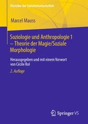 Cover von Soziologie und Anthropologie 1 - Theorie der Magie/Soziale Morphologie