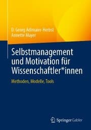 Cover von Selbstmanagement und Motivation für Wissenschaftler