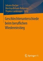 Cover von Geschlechterunterschiede beim beruflichen Wiedereinstieg