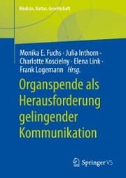 Cover von Organspende als Herausforderung gelingender Kommunikation