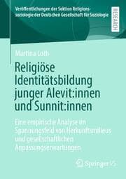 Cover von Religiöse Identitätsbildung junger Alevit:innen und Sunnit:innen