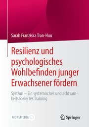 Cover von Resilienz und psychologisches Wohlbefinden junger Erwachsener fördern