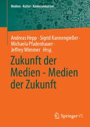 Cover von Zukunft der Medien - Medien der Zukunft